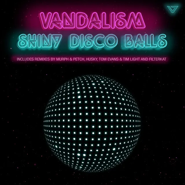 Shiny Disco Balls - Murph & Petch Remix