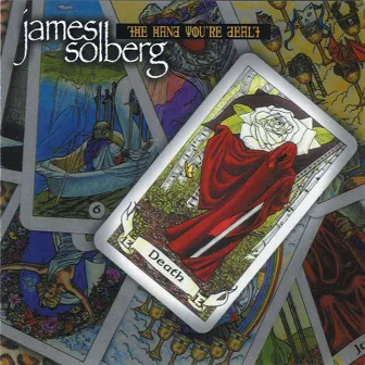 The Hand You're Dealt by James Solberg