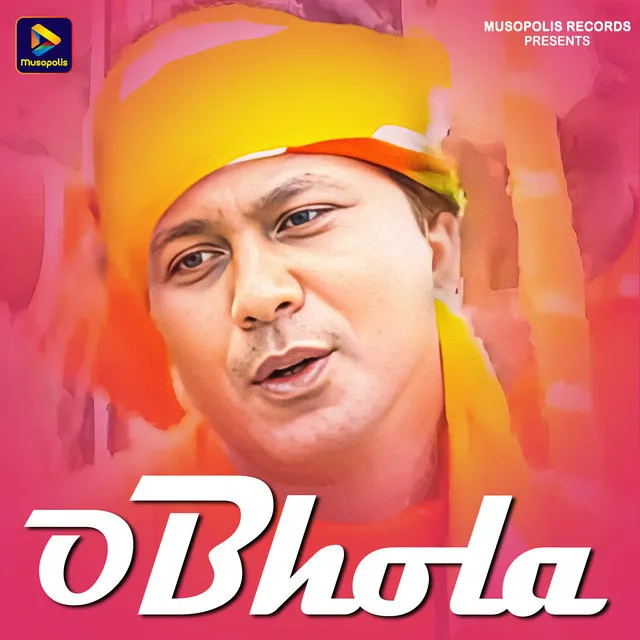 O Bhola