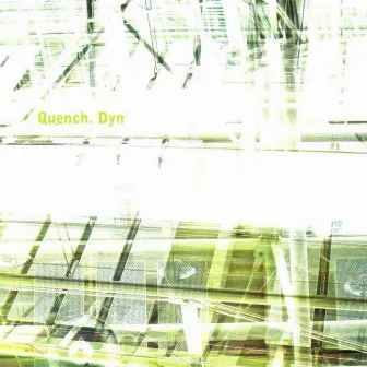 Dyn by Quench