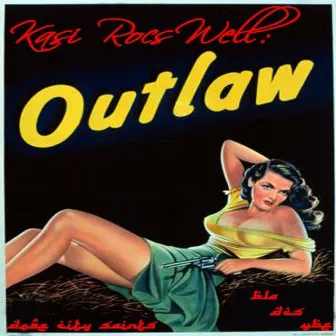 Outlaw by Kasi RocsWell