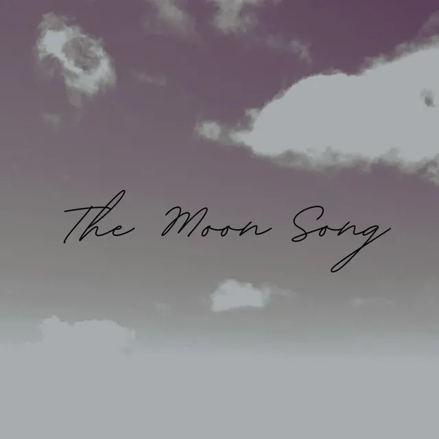 the moon song