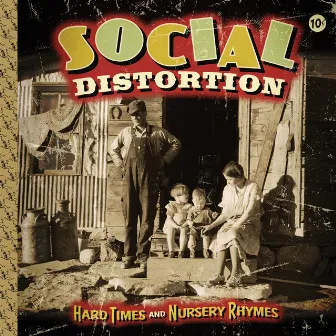 Hard Times And Nursery Rhymes (Deluxe Edition) by Social Distortion