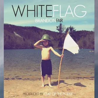 White Flag by Brandon Fair