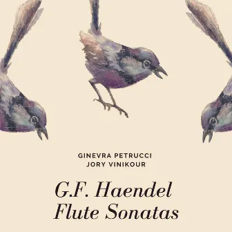 Georg Friedrich Handel, Flute Sonatas by Ginevra Petrucci