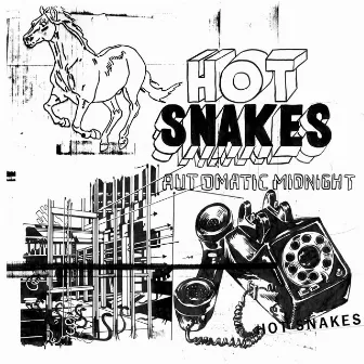 Automatic Midnight by Hot Snakes