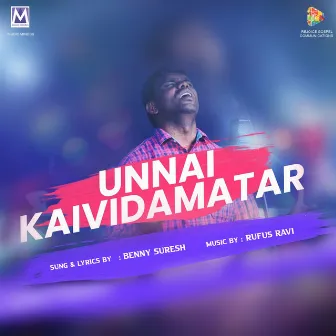 Unnai Kaividamatar by Rufus Ravi