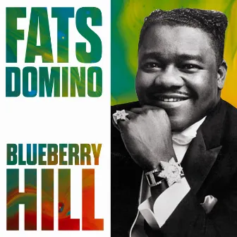 Blueberry Hill by Fats Domino With His Orchestra