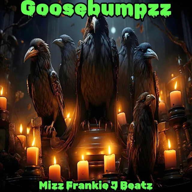 Goosebumpzz