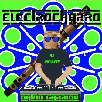 Electrocharro by David Garrido