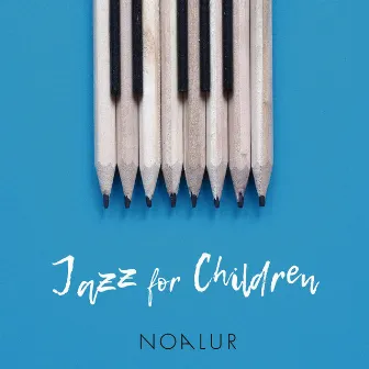 Jazz for Children by Noa Lur