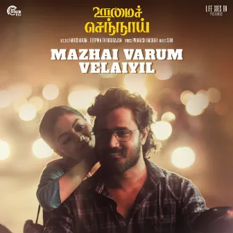 Mazhai Varum Velaiyil (From 