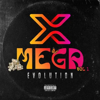 X-MEGA EVOLUTION Vol. 1 by MegaWiz