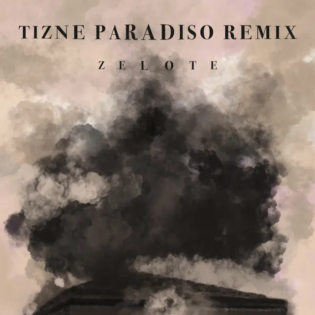 Tizne Paradiso - Remix