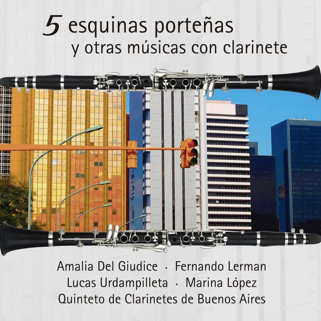 Cinco esquinas porteñas y otras músicas con clarinete