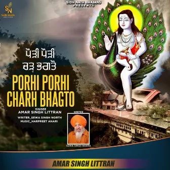 Porhi Porhi Charh Bhagto by Amar Singh Littran