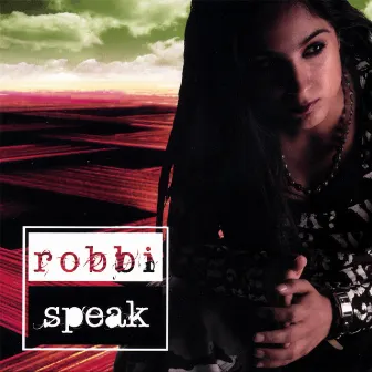 Speak by Robbi