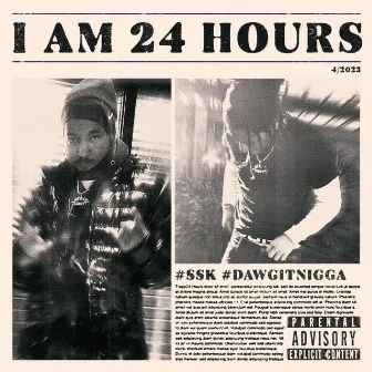 I Am 24hrs/SSK by Trapp24