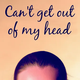 Cant get out of my head by JC Carmo