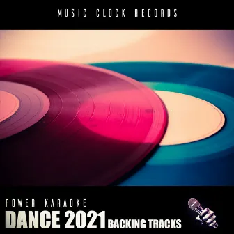 Dance 2021 Backing Tracks by Power Karaoke