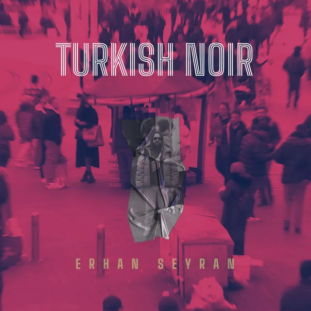 TURKISH NOIR