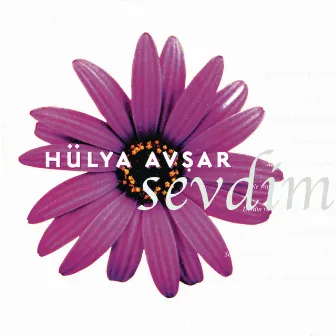 Sevdim by Hulya Avsar