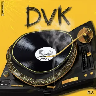 DVK FEAT. by Kata