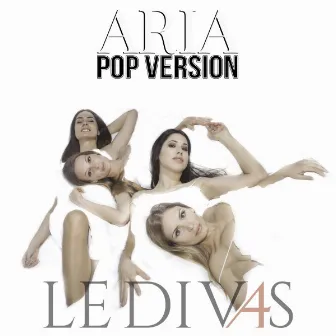 Aria (Pop Version) by LE DIV4S