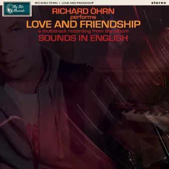 Love and Friendship by Richard Öhrn