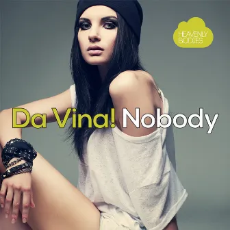 Nobody by Da Vina!