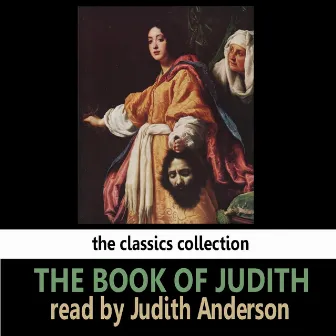 The Book of Judith Read By Judith Anderson by Judith Anderson