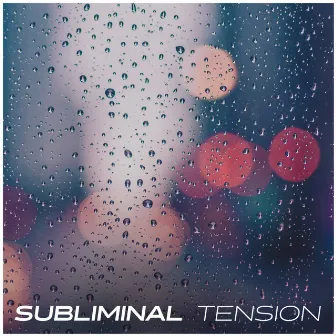 Subliminal Tension by Alan Reed