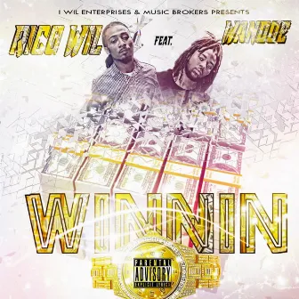 Winnin by Rico Wil