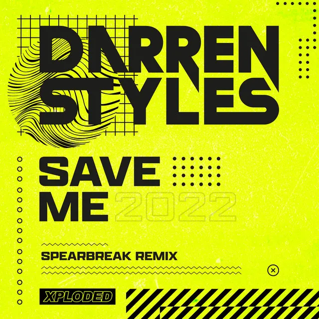 Save Me 2022 - Spearbreak Remix