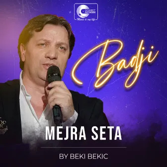 Mejra seta (Live) by Badji