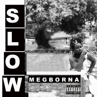 Slow by Megborna