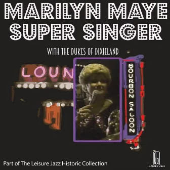 Super Singer - Live in New Orleans by Marilyn Maye