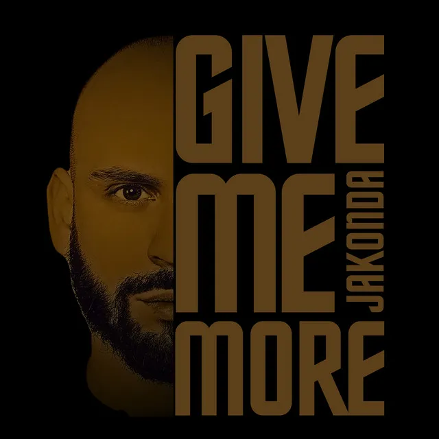 Give Me More