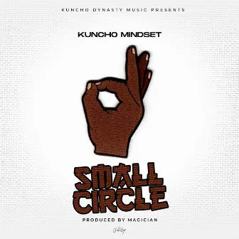 Small Circle by Kuncho Mindset