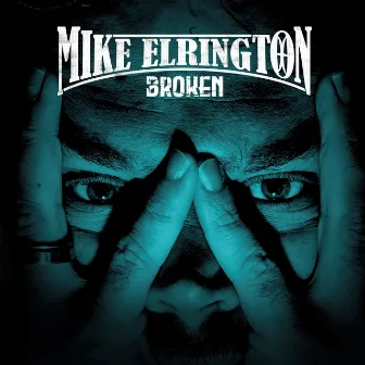 Broken by Mike Elrington