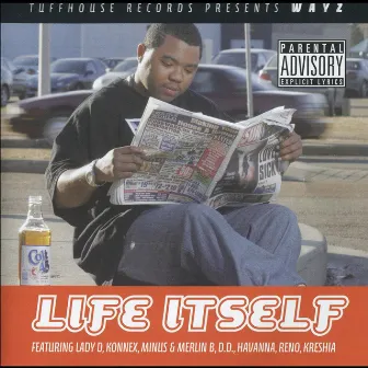 Life It Self by Wayz