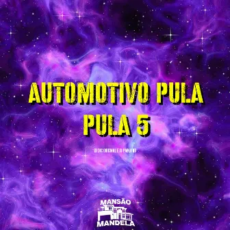 Automotivo Pula Pula 5 by DJ DJC Original