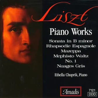 Liszt: Piano Sonata / Rhapsodie Espagnole / Mephisto Waltz No. 1 by Ethella Chuprik