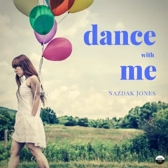 Dance With Me by Nazdak Jones