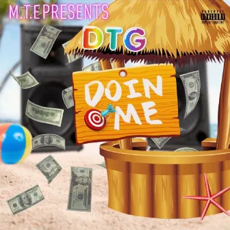 DTG (Doin' Me) by Dthang Glizzy