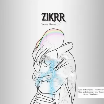 Zikrr by Your Reason