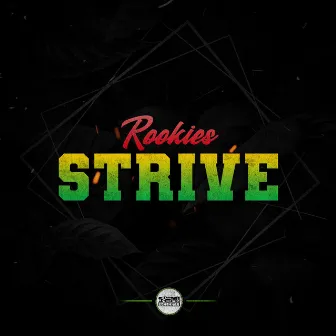 Strive by Rookies