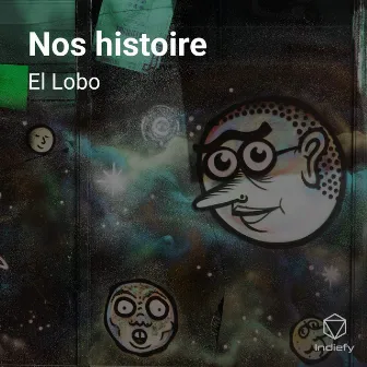 Nos histoire by Lobo