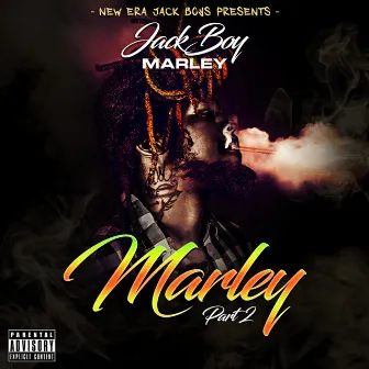 Marley, Pt. 2 by Jackboy Marley