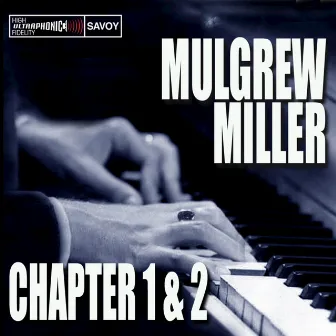 Chapter 1 & 2, Key To The City / Work by Mulgrew Miller